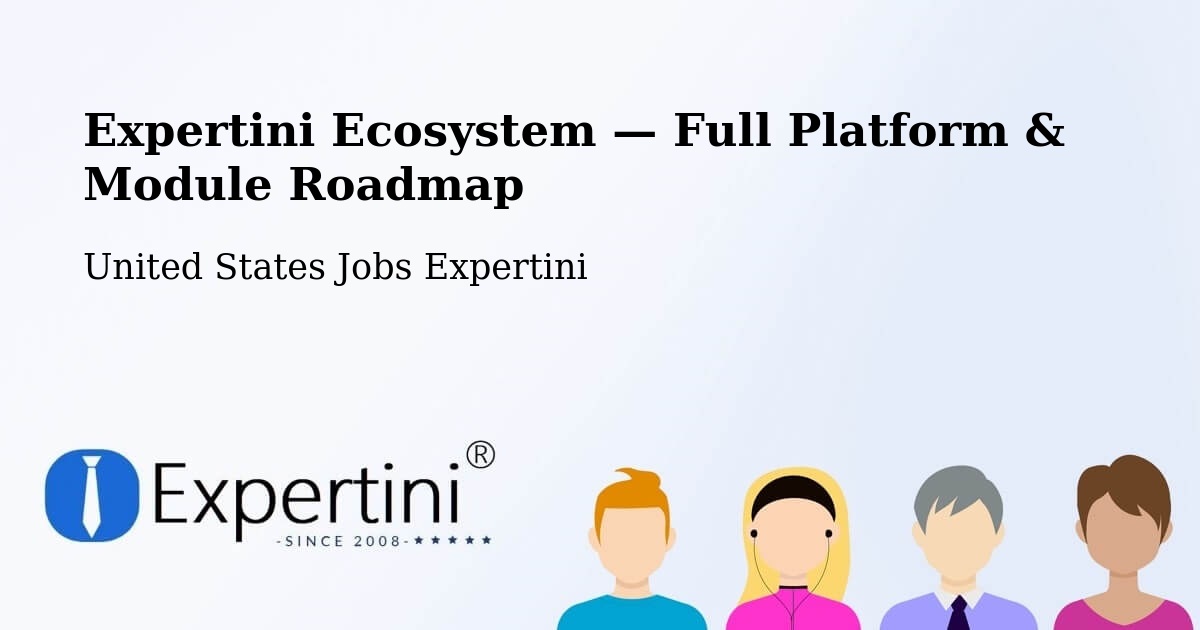 Expertini Ecosystem — Full Platform & Module Roadmap – American Fork